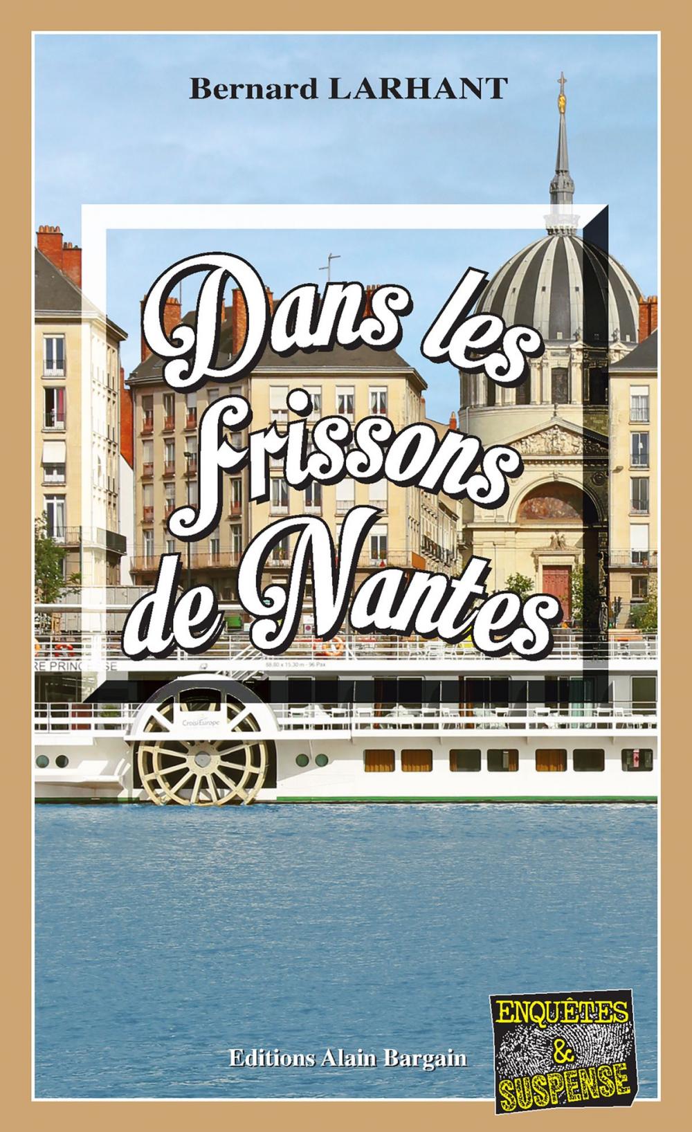 Big bigCover of Dans les frissons de Nantes