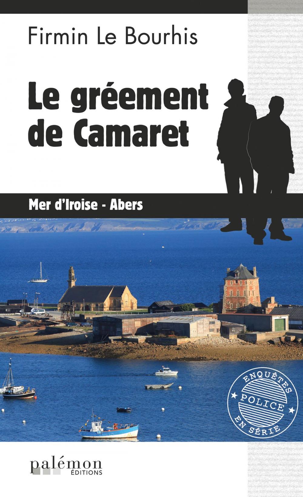 Big bigCover of Le gréement de Camaret