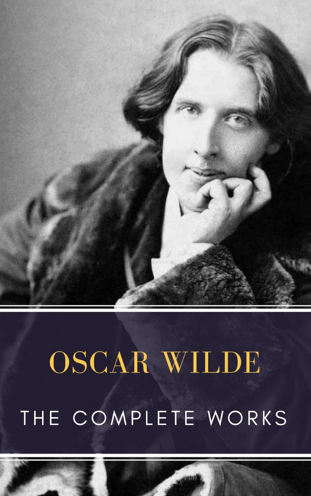 Big bigCover of The Complete works of Oscar Wilde