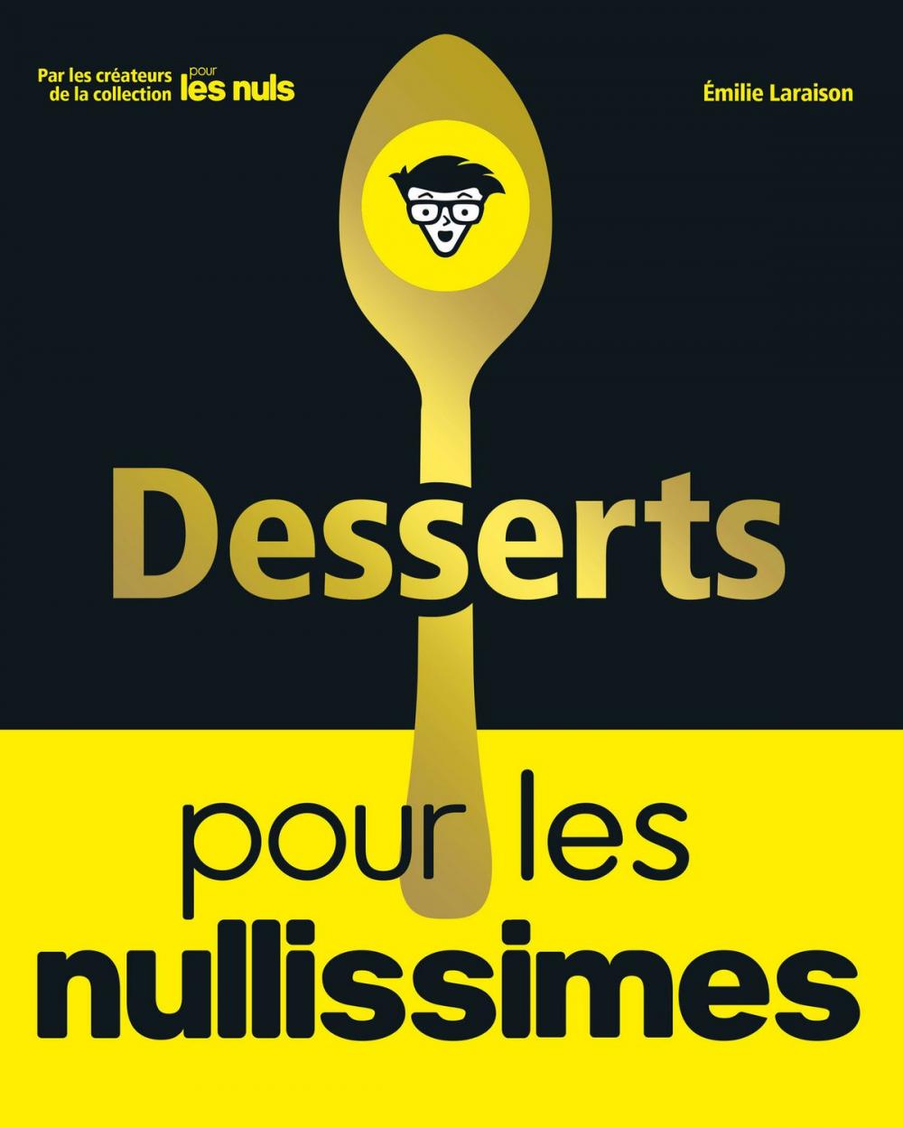 Big bigCover of Desserts pour les Nullissimes