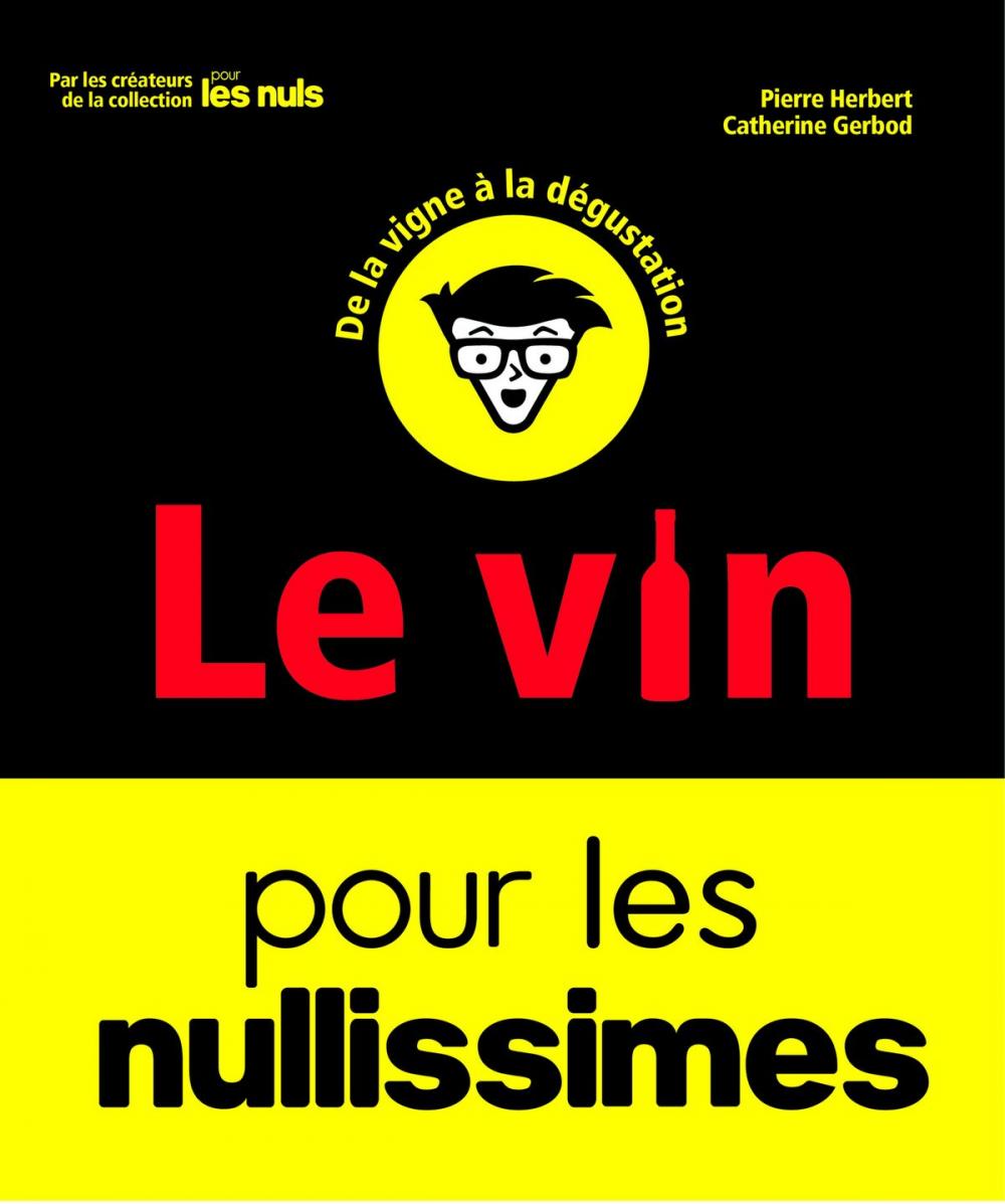 Big bigCover of Le vin pour les nullissimes