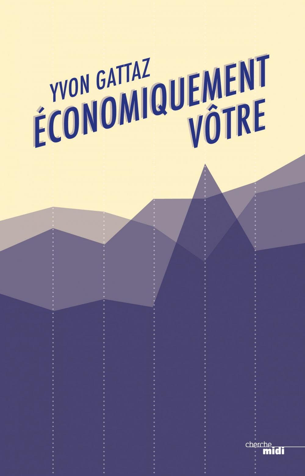 Big bigCover of Economiquement vôtre