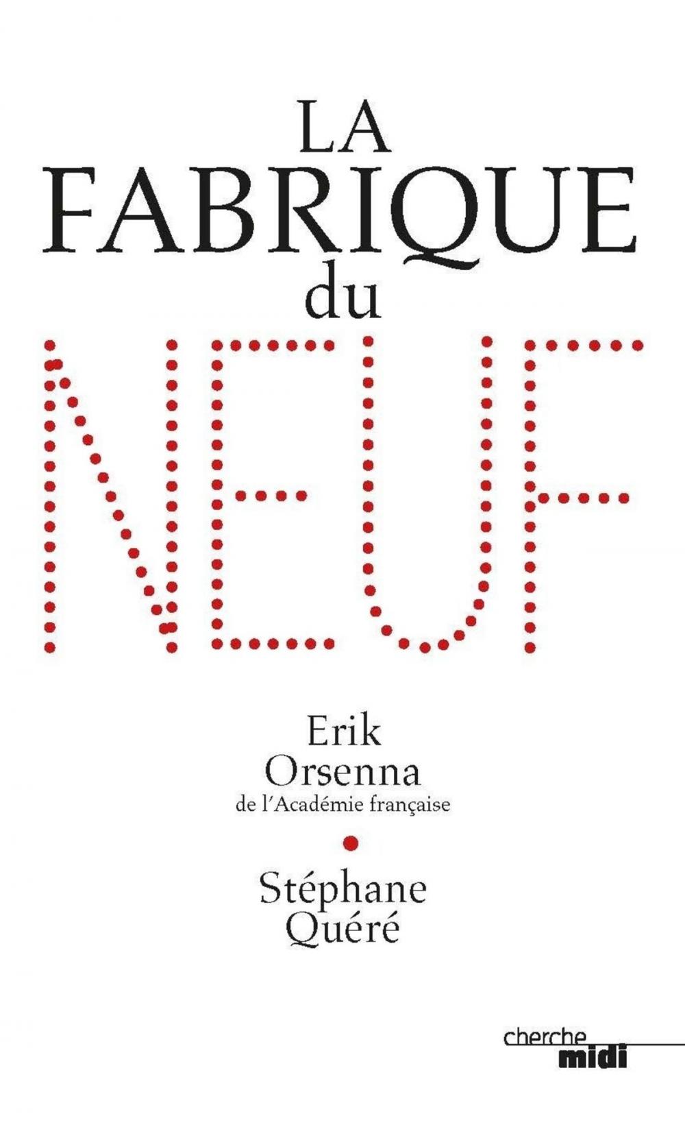 Big bigCover of La Fabrique du neuf