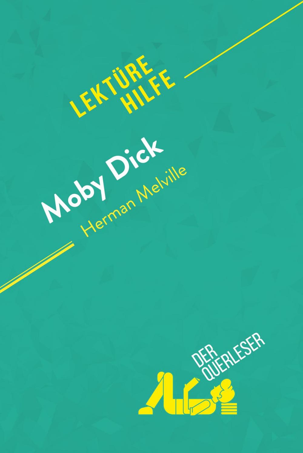 Big bigCover of Moby Dick von Herman Melville (Lektürehilfe)