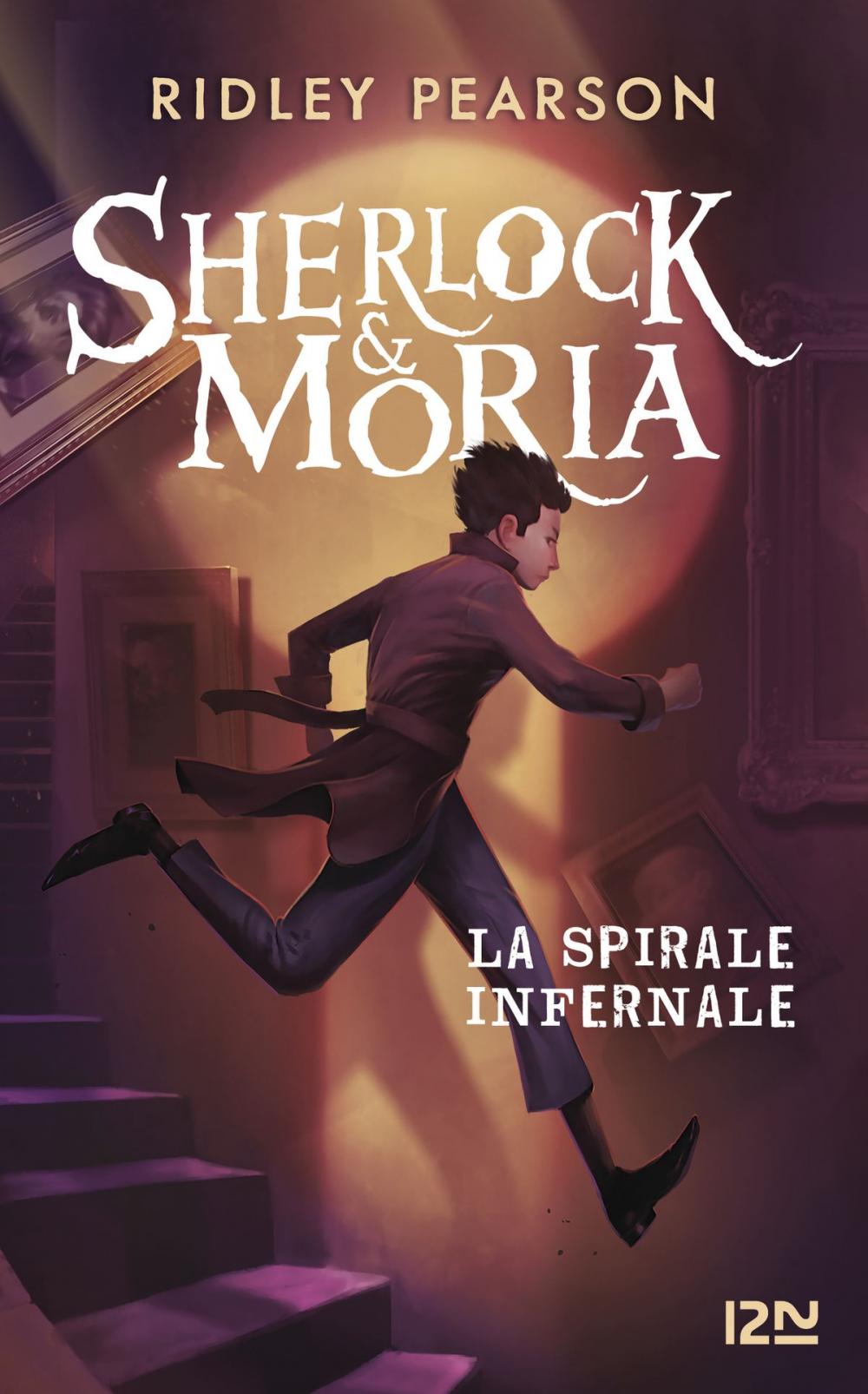 Big bigCover of Sherlock & Moria- tome 02 : La Spirale infernale