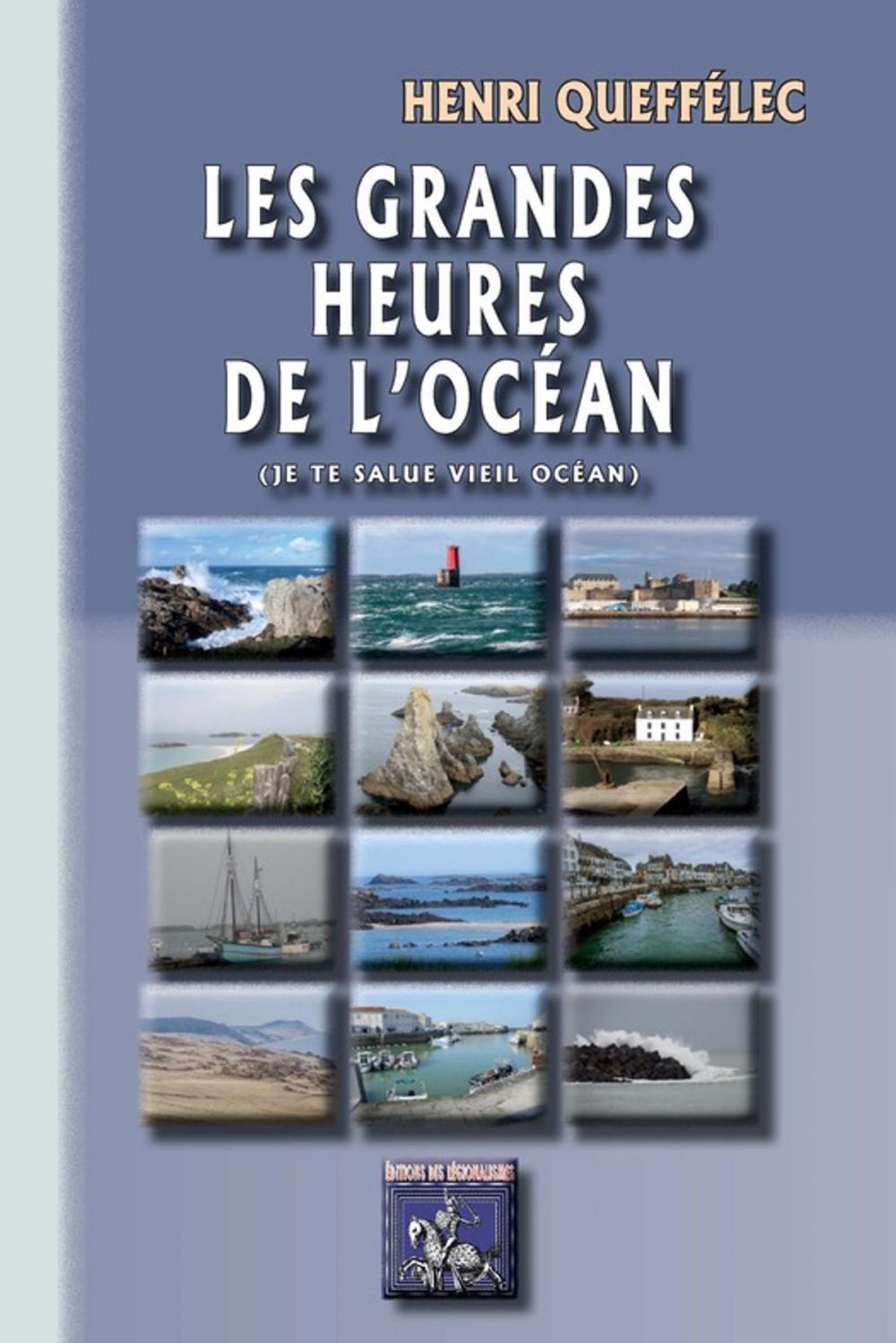 Big bigCover of Les Grandes Heures de l'Océan