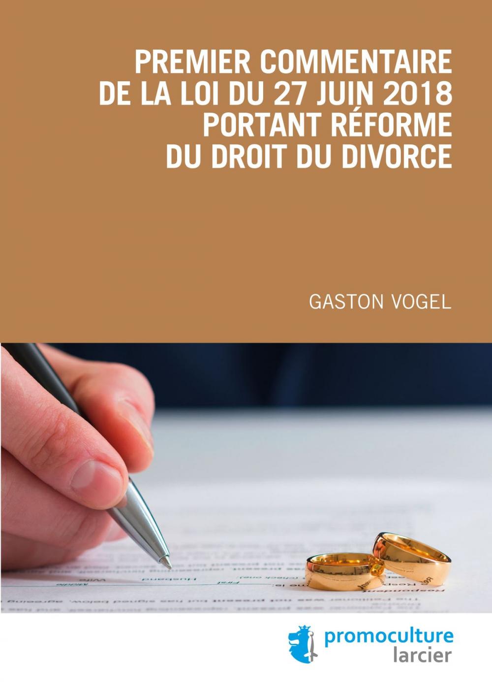 Big bigCover of Premier commentaire de la loi du 27 juin 2018 portant réforme du droit du divorce