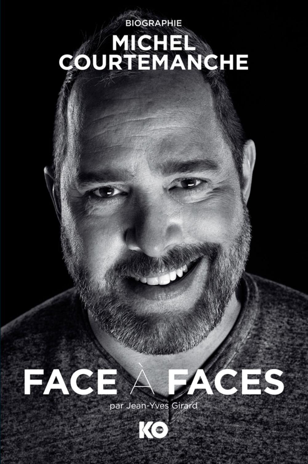 Big bigCover of Face à faces, Biographie de Michel Courtemanche