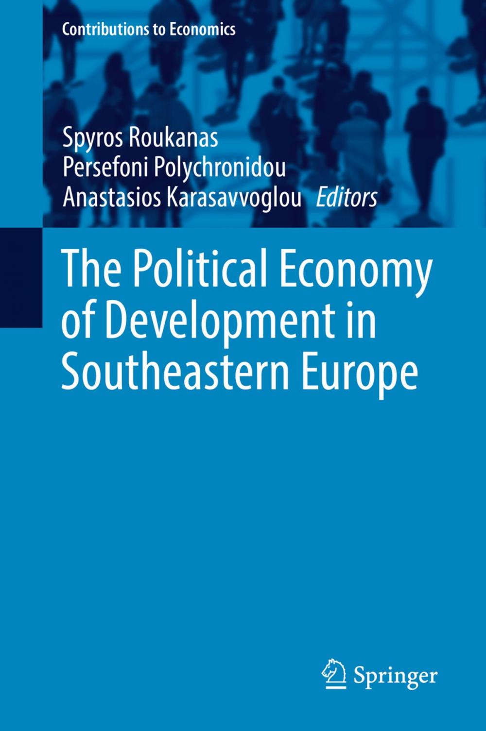 Big bigCover of The Political Economy of Development in Southeastern Europe