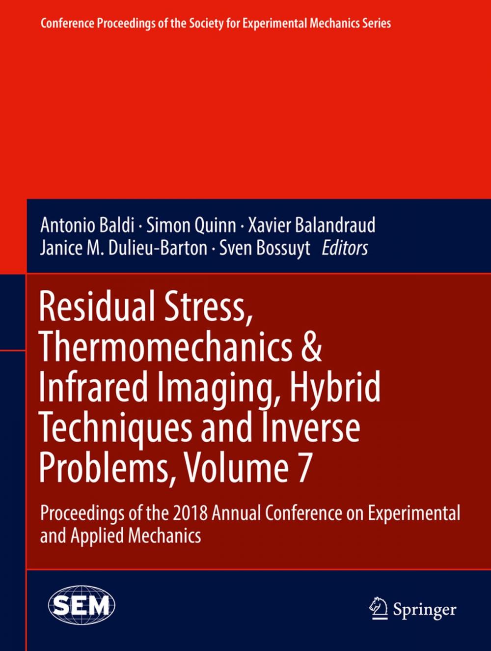 Big bigCover of Residual Stress, Thermomechanics & Infrared Imaging, Hybrid Techniques and Inverse Problems, Volume 7