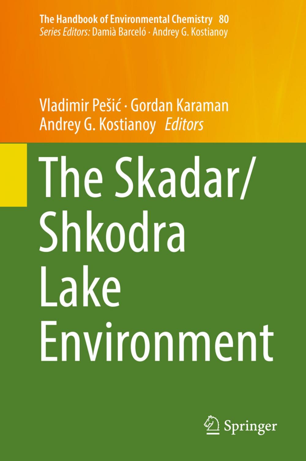 Big bigCover of The Skadar/Shkodra Lake Environment