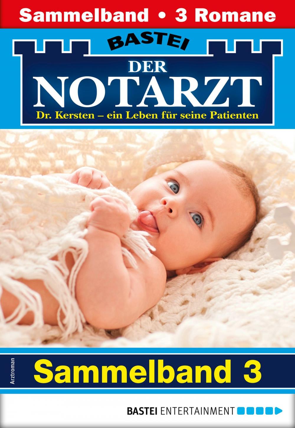 Big bigCover of Der Notarzt Sammelband 3 - Arztroman