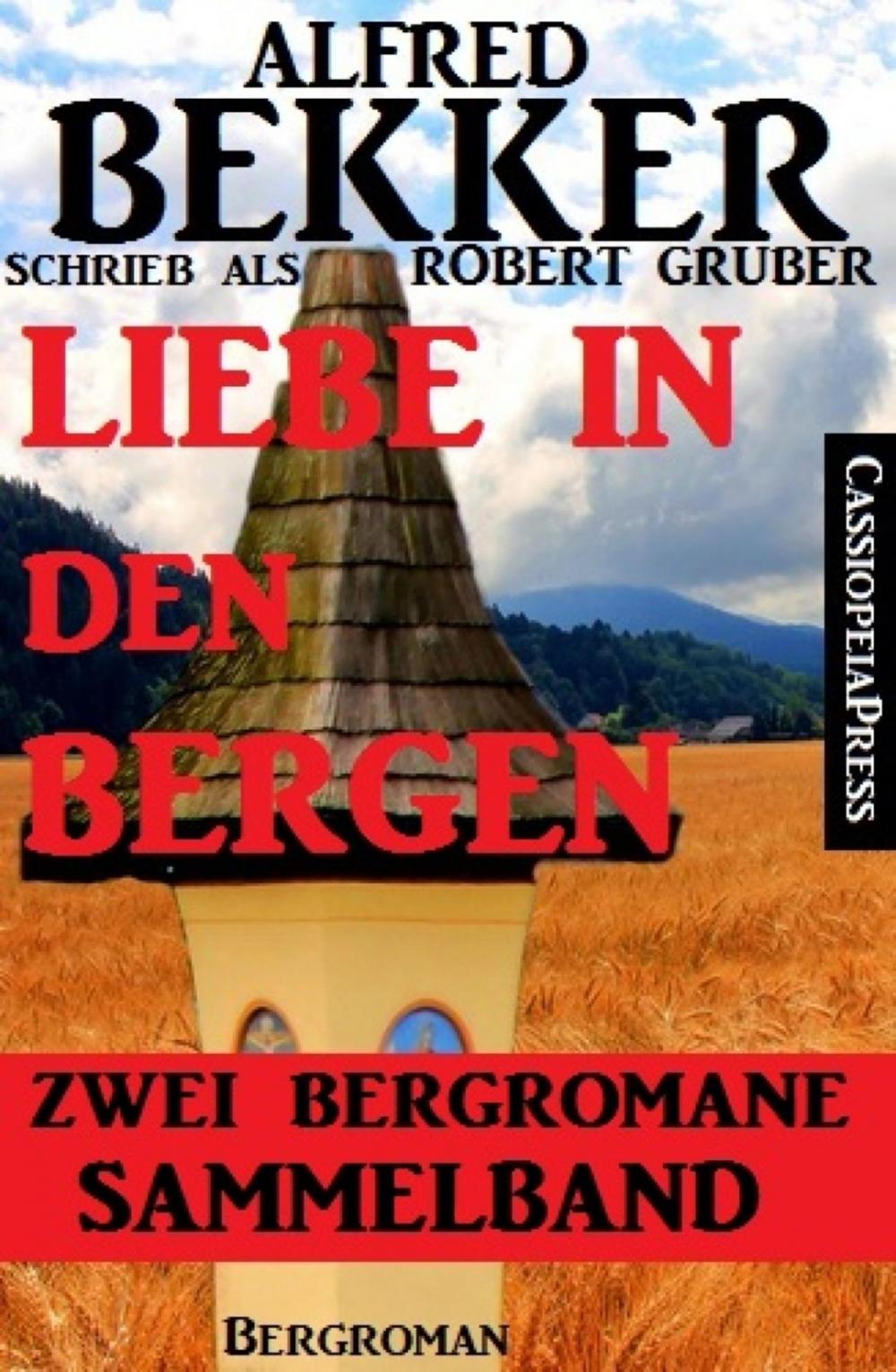 Big bigCover of Liebe in den Bergen - Zwei Bergromane