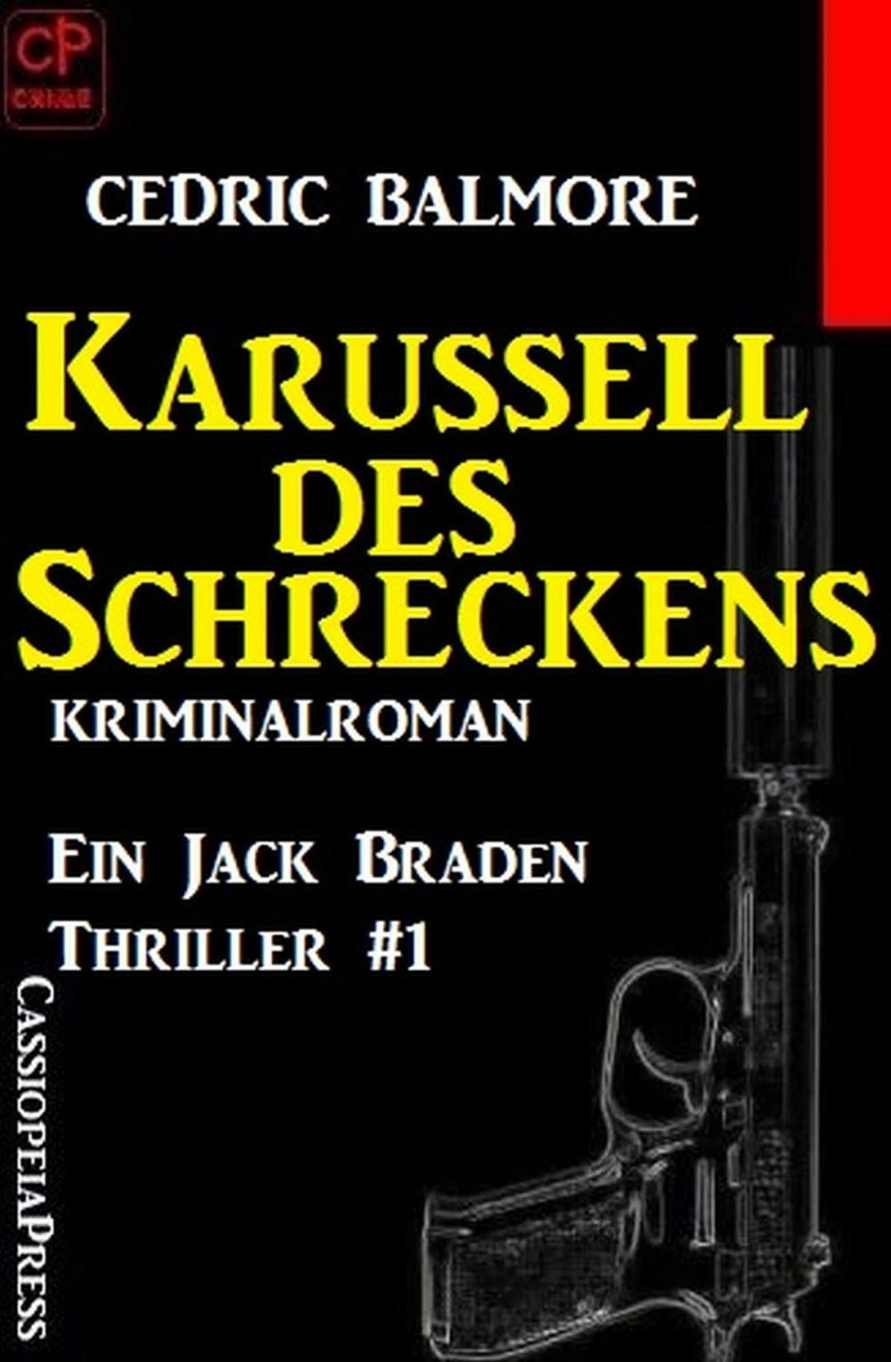 Big bigCover of Ein Jack Braden Thriller #1: Karussell des Schreckens