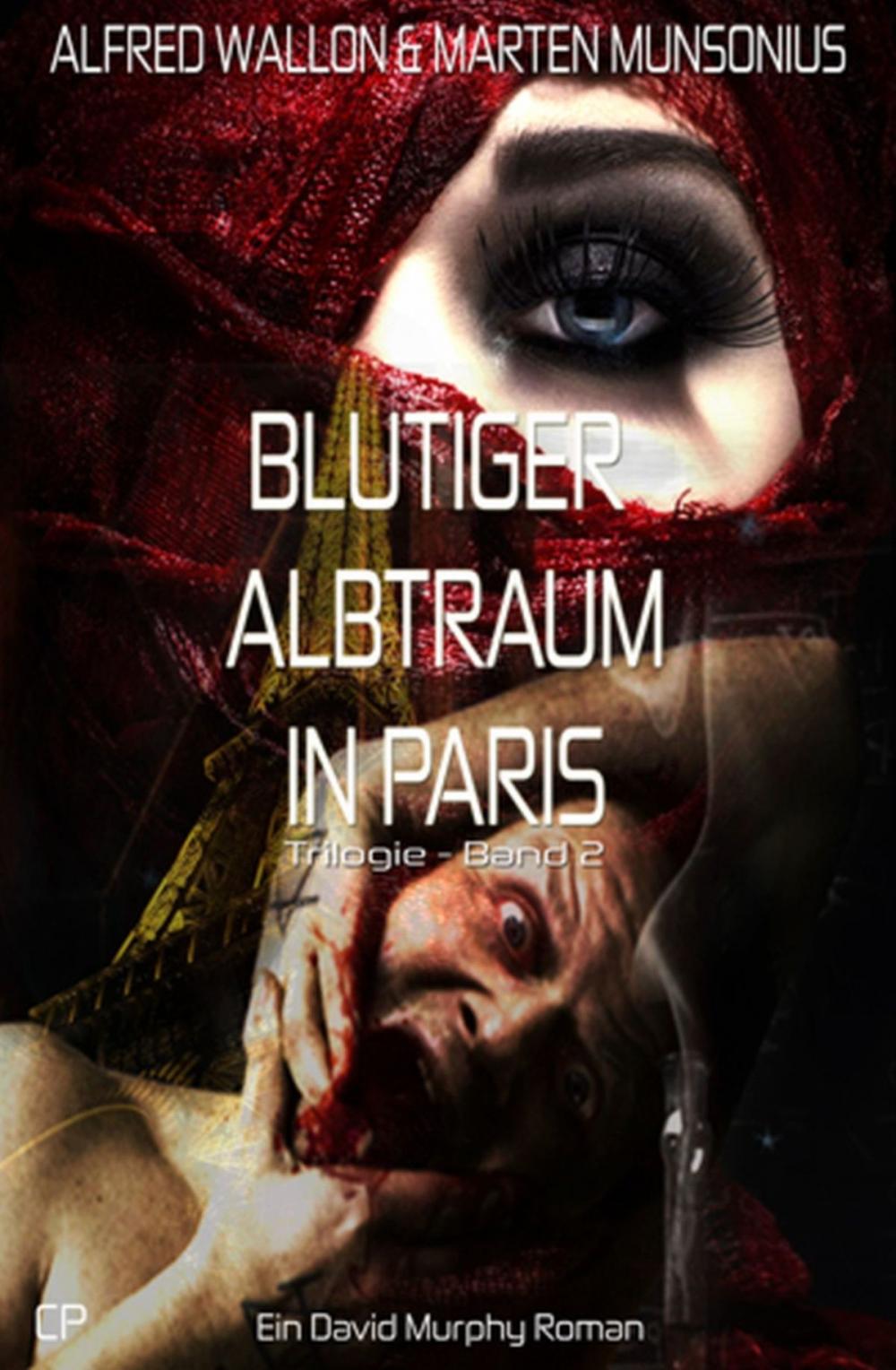 Big bigCover of Blutiger Albtraum in Paris - Ein David Murphy Roman #2