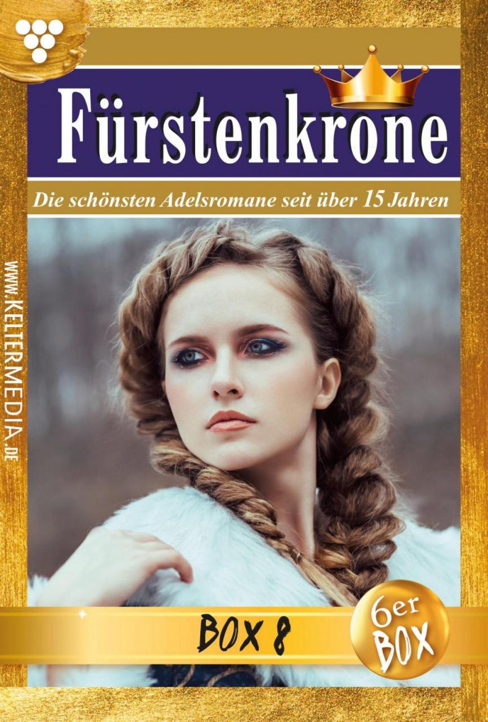 Big bigCover of Fürstenkrone Jubiläumsbox 8 – Adelsroman