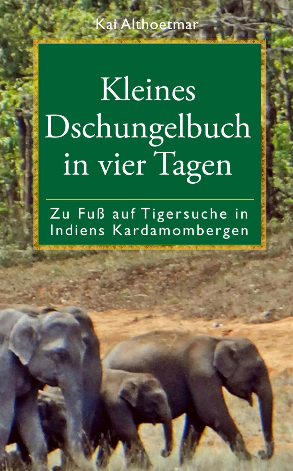 Big bigCover of Kleines Dschungelbuch in vier Tagen