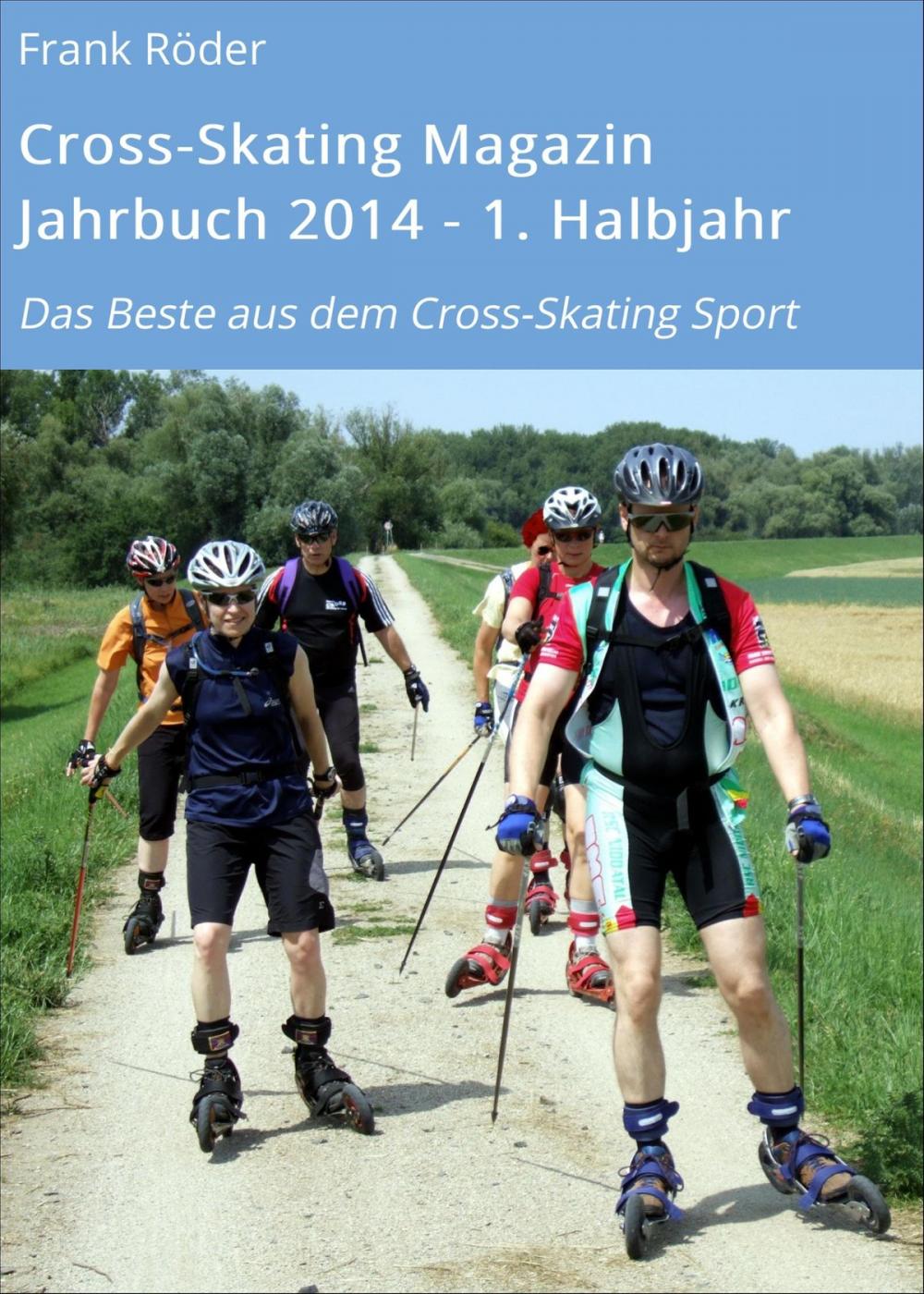 Big bigCover of Cross-Skating Magazin Jahrbuch 2014 - 1. Halbjahr