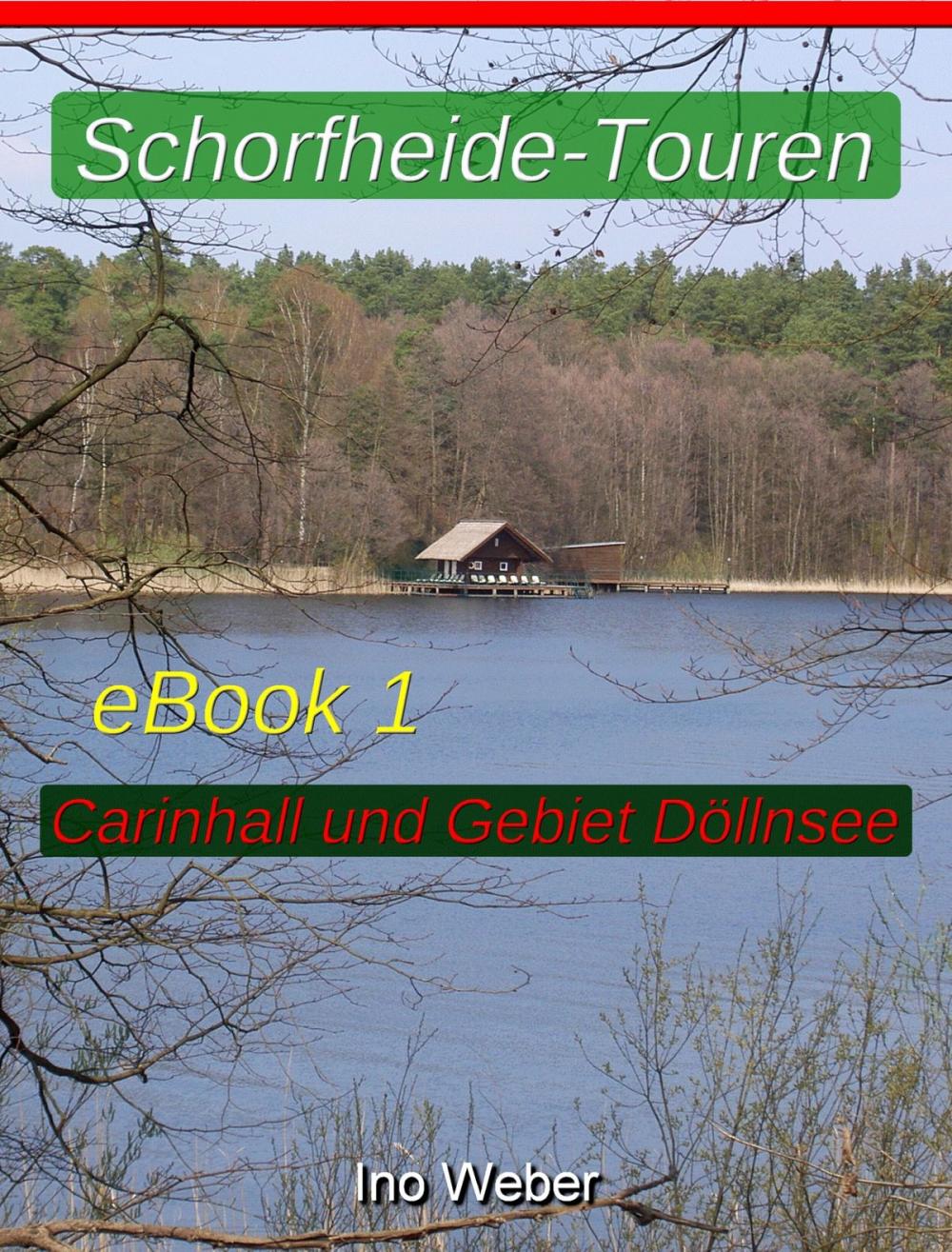 Big bigCover of Schorfheide-Touren, eBook 1 - Carinhall und Gebiet Döllnsee