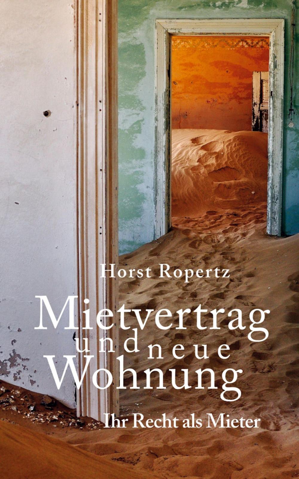 Big bigCover of Mietvertrag und neue Wohnung. Ihr Recht als Mieter