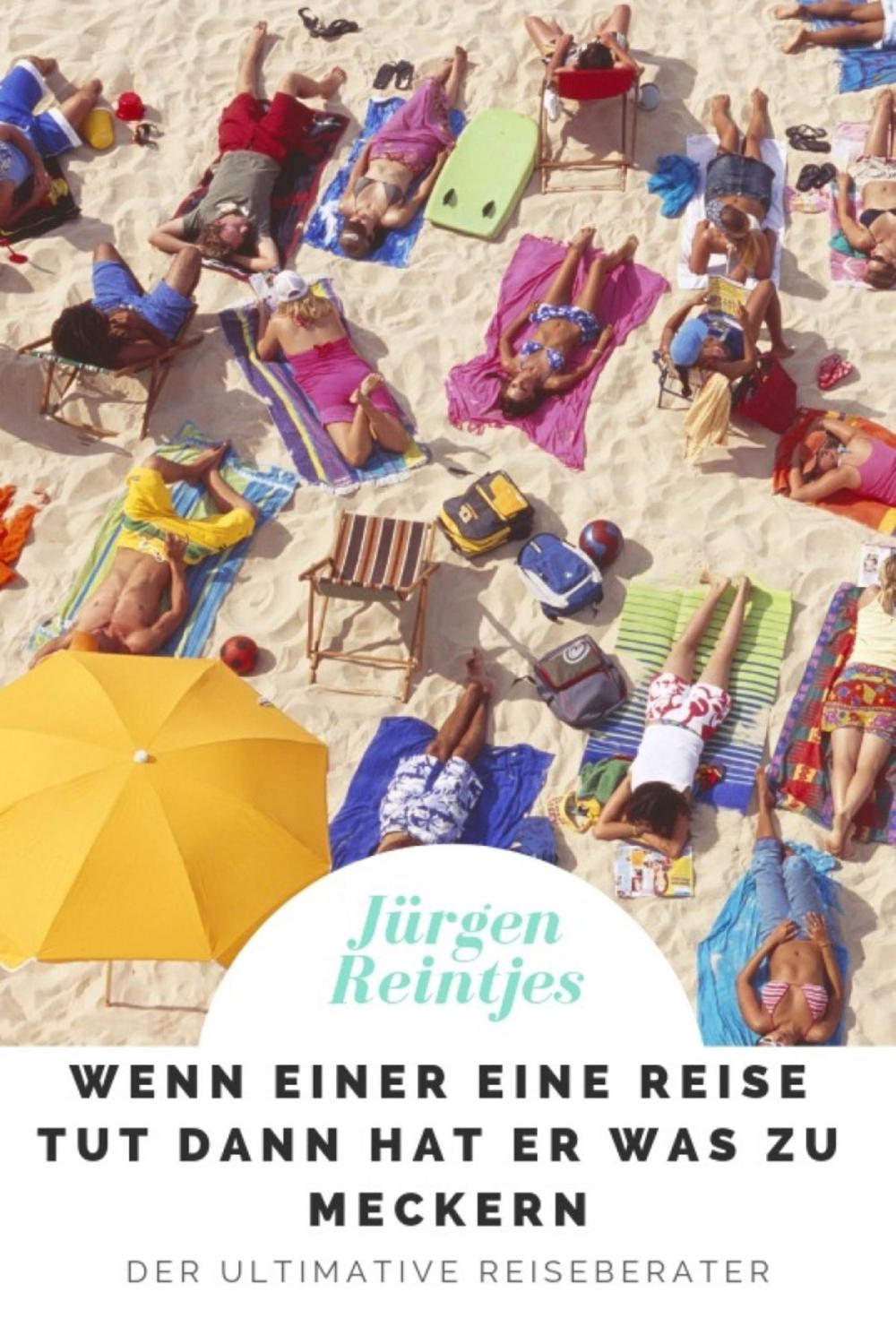 Big bigCover of Wenn einer eine Reise tut dann hat er was zu meckern