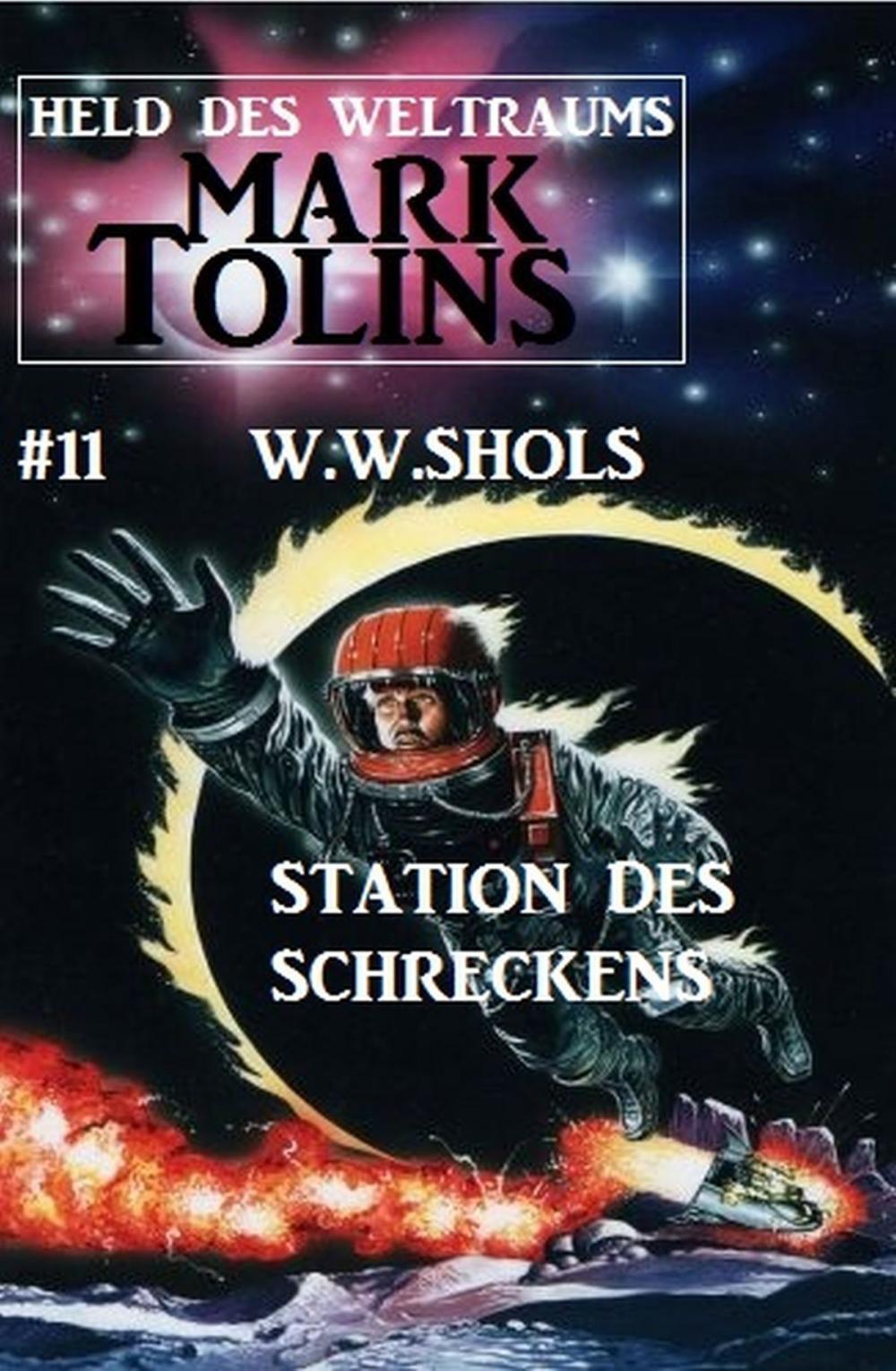 Big bigCover of Station des Schreckens: Mark Tolins - Held des Weltraums #11