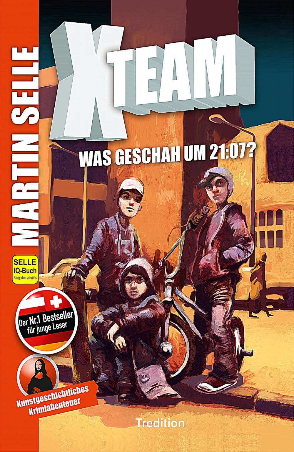 Big bigCover of X-Team 1: Was geschah um 21:07?