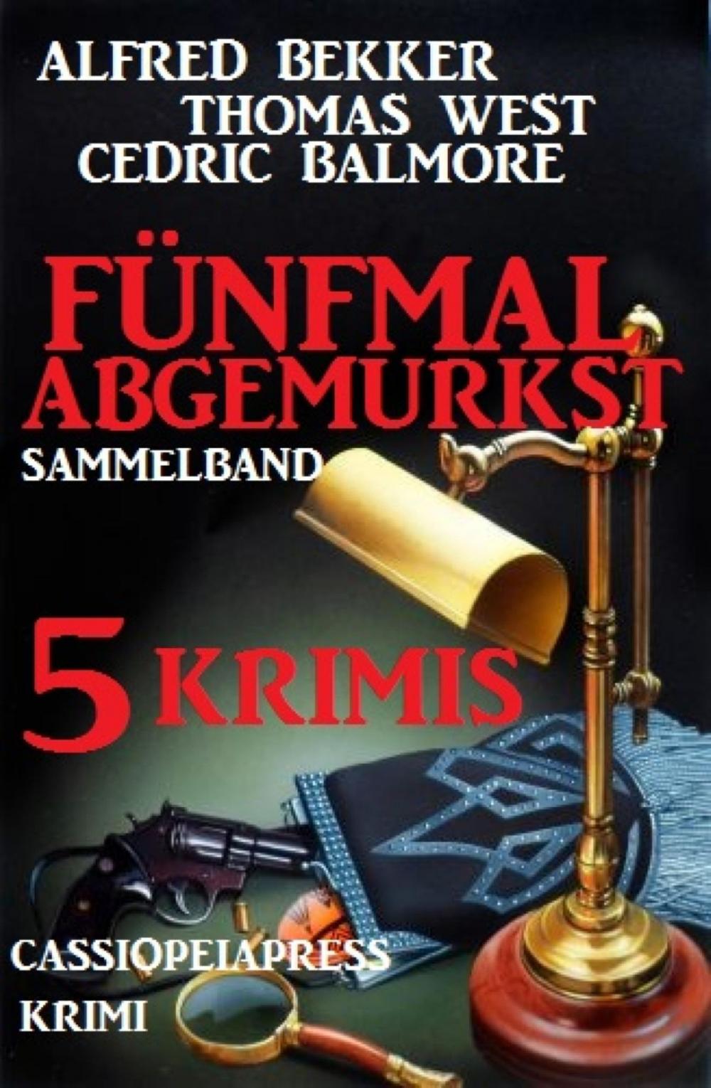 Big bigCover of Krimi Sammelband: Fünfmal abgemurkst - 5 Krimis