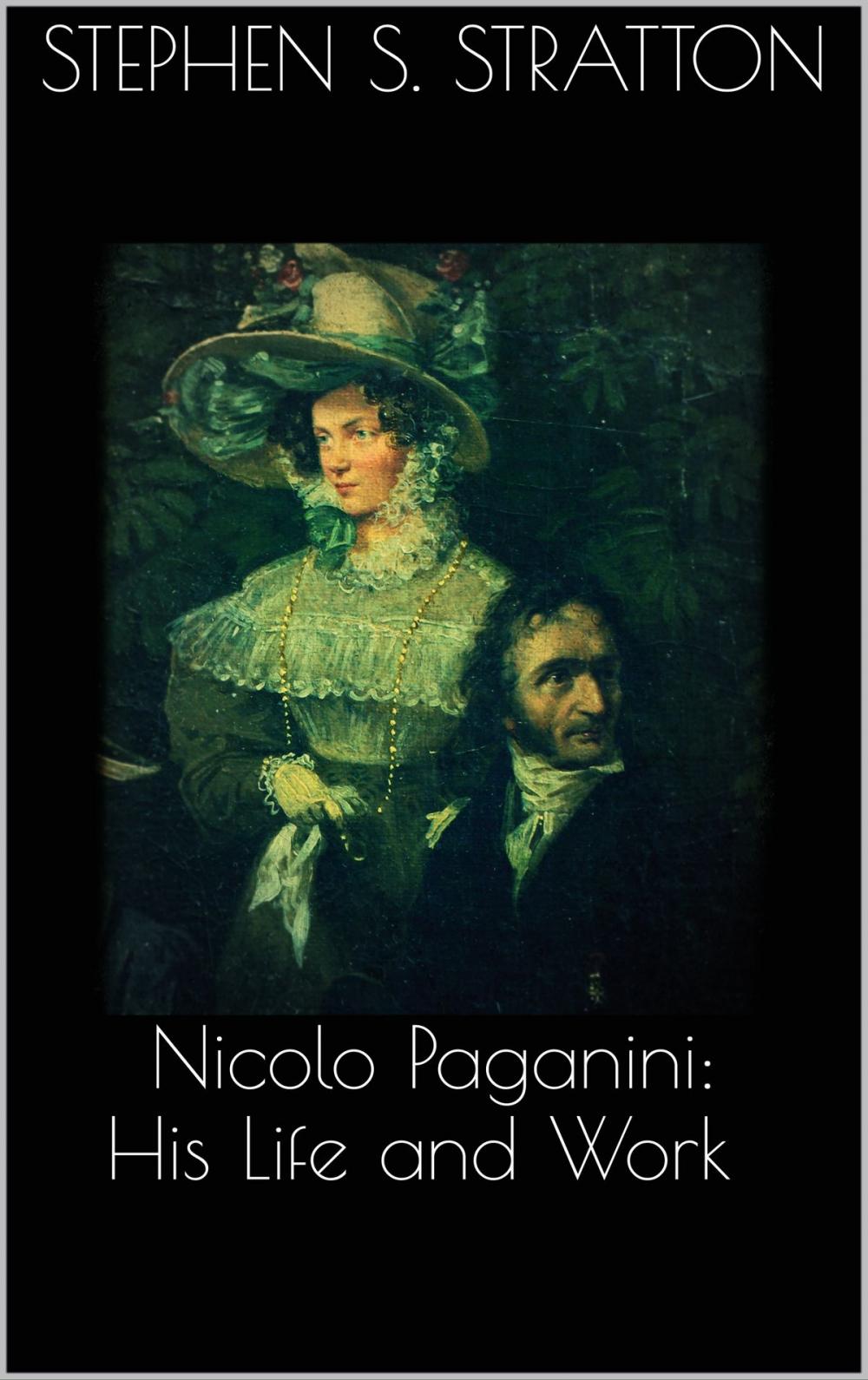 Big bigCover of Nicolo Paganini: His Life and Work