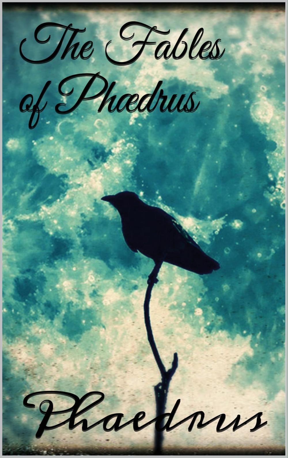 Big bigCover of The Fables of Phædrus