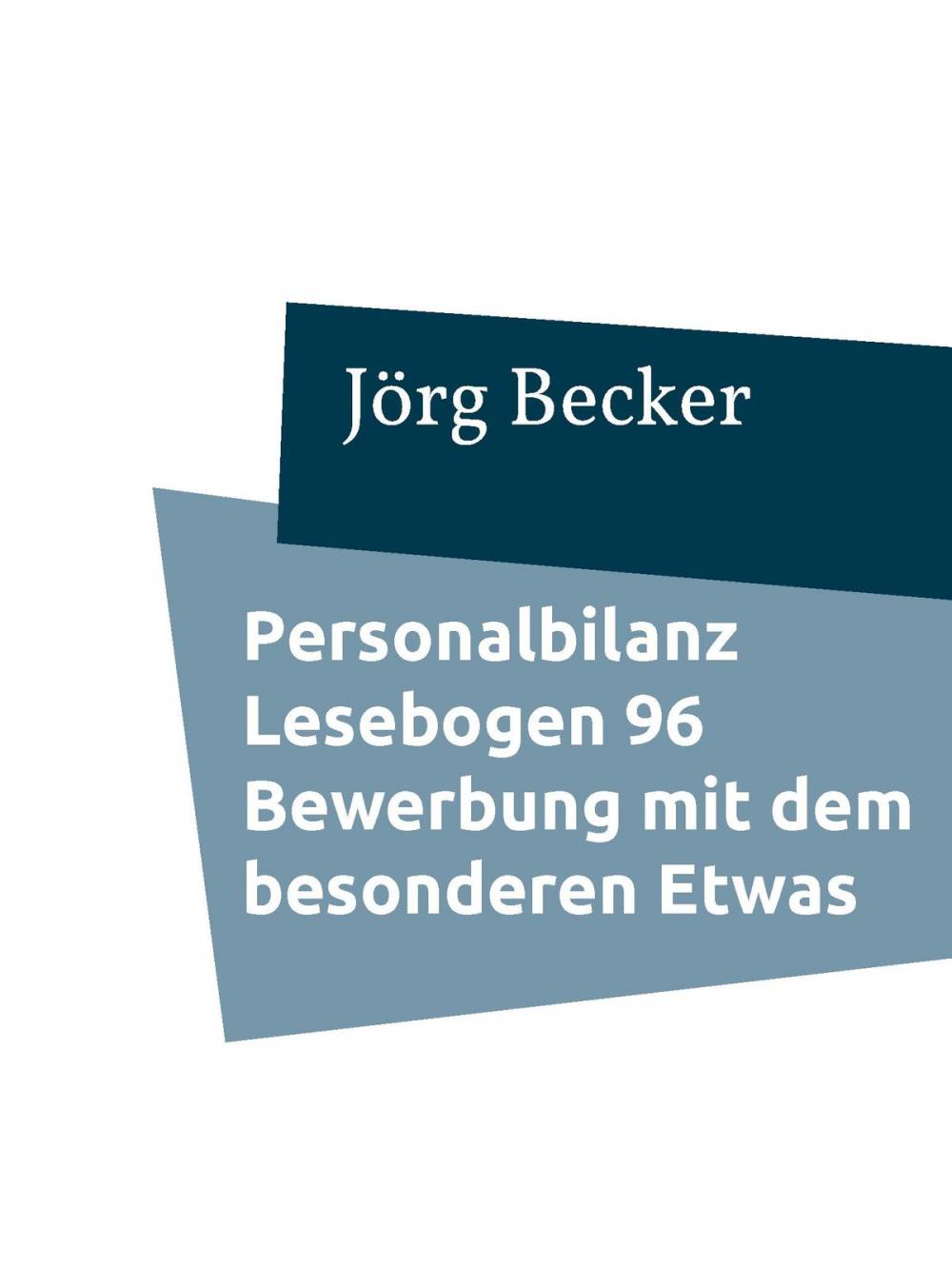 Big bigCover of Personalbilanz Lesebogen 96 Bewerbung mit dem besonderen Etwas