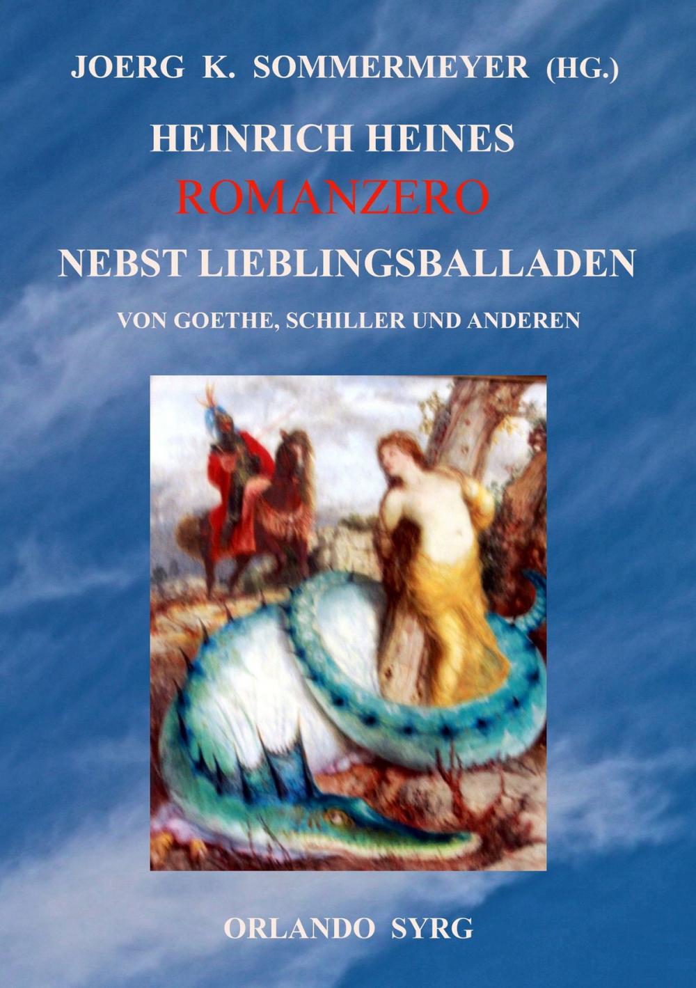 Big bigCover of Heinrich Heines Romanzero nebst Lieblingsballaden von Goethe, Schiller und anderen