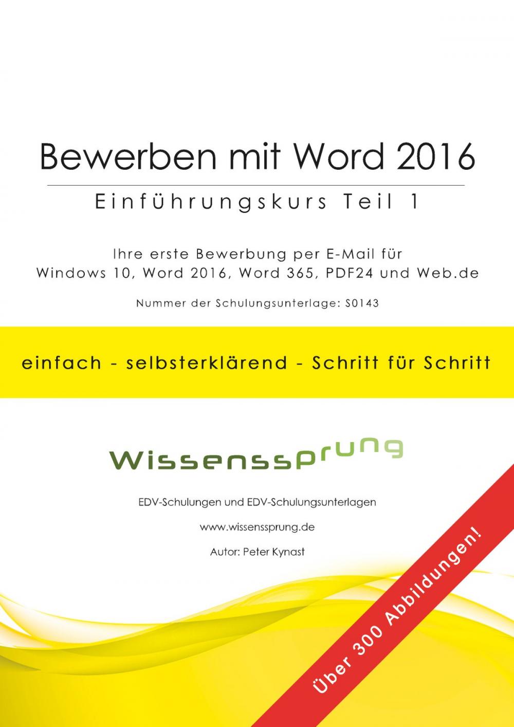 Big bigCover of Bewerben mit Word 2016 - Einführungskurs Teil 1