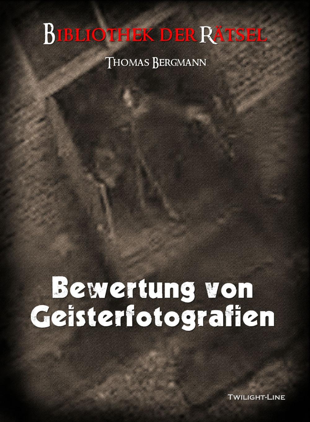 Big bigCover of Bewertung von Geisterfotografien