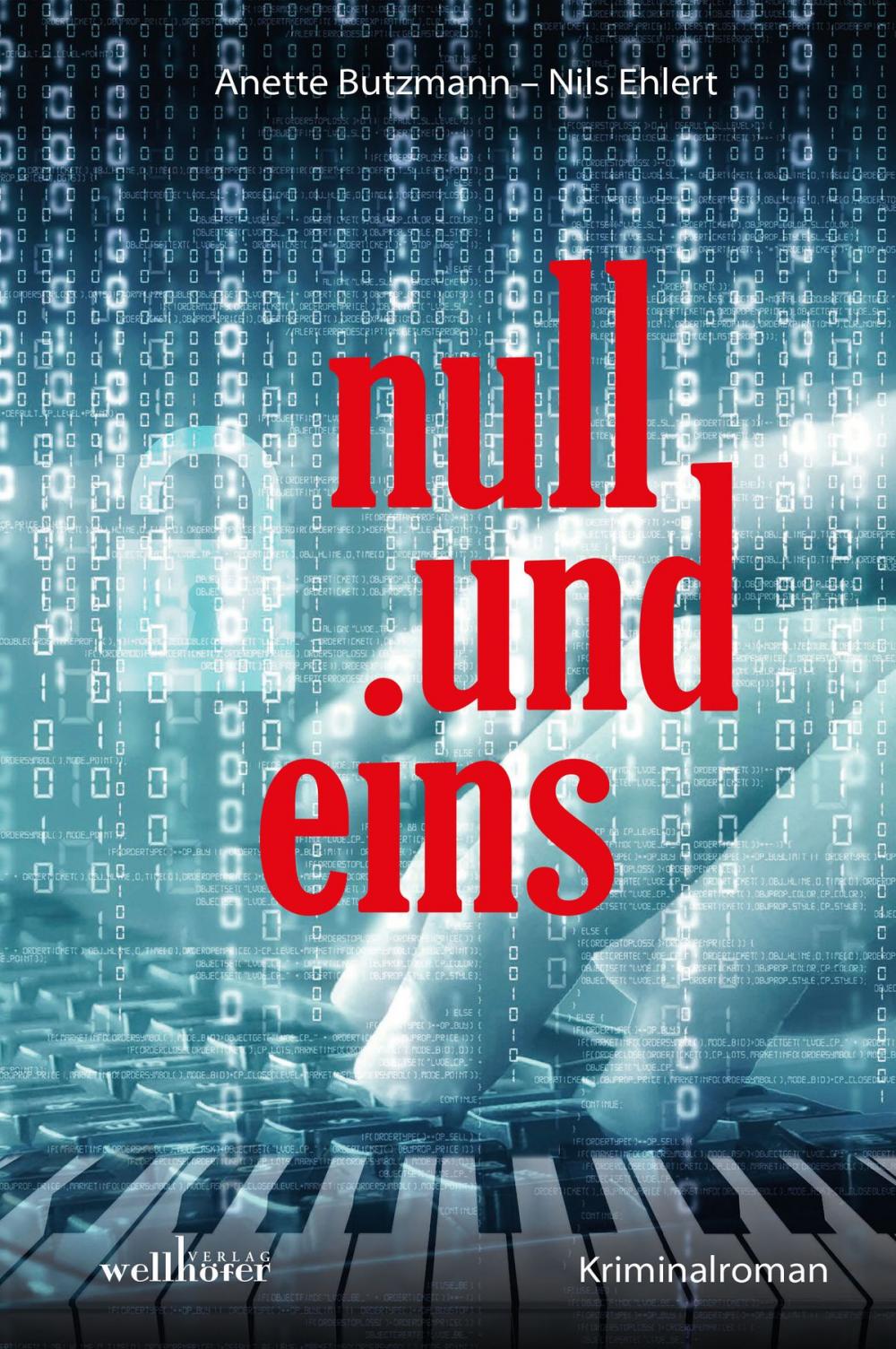 Big bigCover of null und eins: Kriminalroman