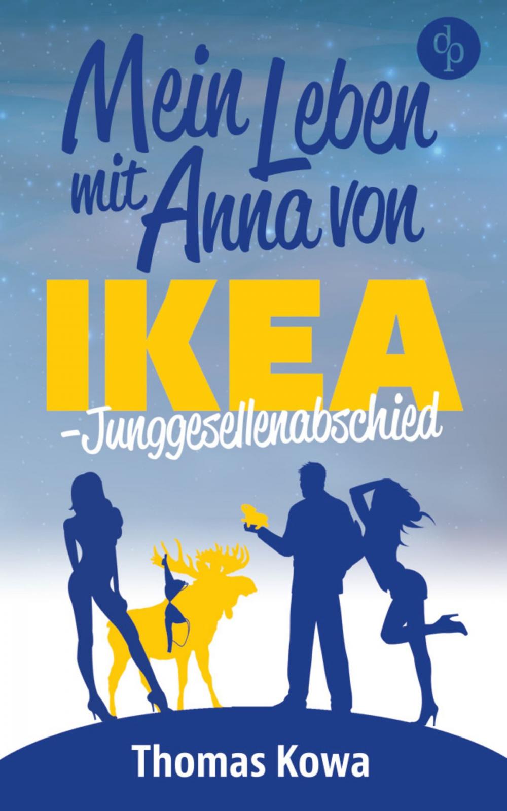 Big bigCover of Mein Leben mit Anna von IKEA - Junggesellenabschied (Humor)