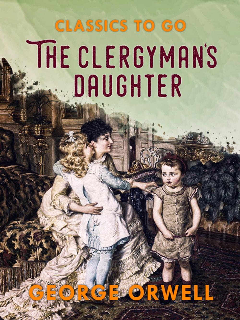 Big bigCover of The Clergyman's Daughter