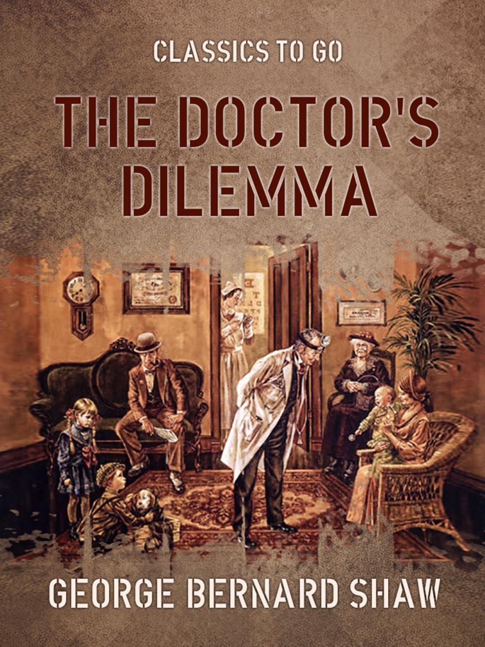 Big bigCover of The Doctor's Dilemma