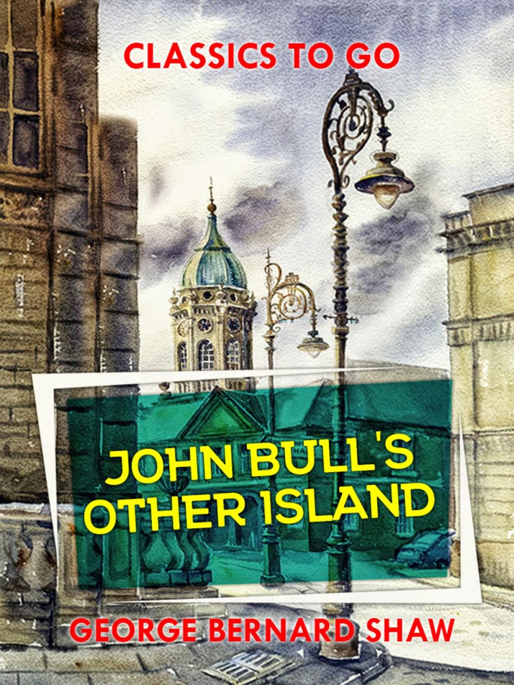 Big bigCover of John Bull's Other Island