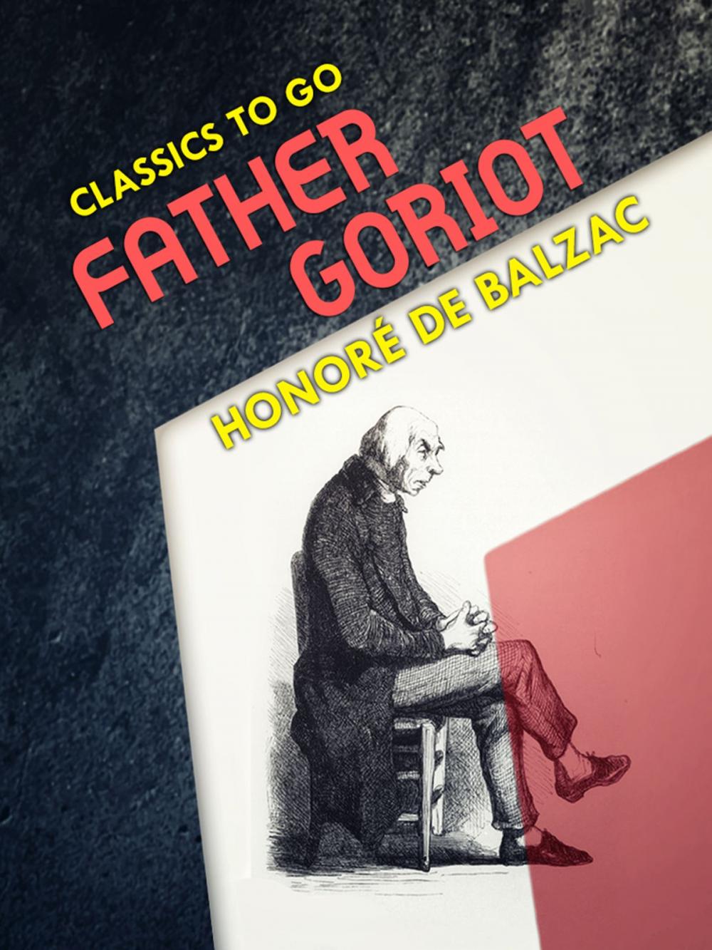 Big bigCover of Father Goriot