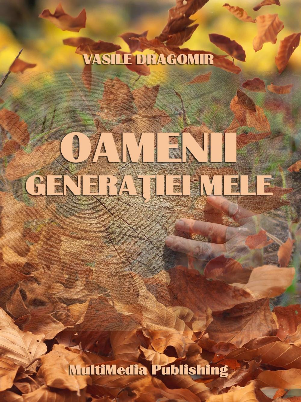 Big bigCover of Oamenii generației mele