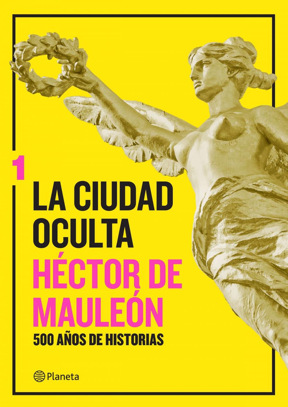 Big bigCover of La ciudad oculta. Volumen 1