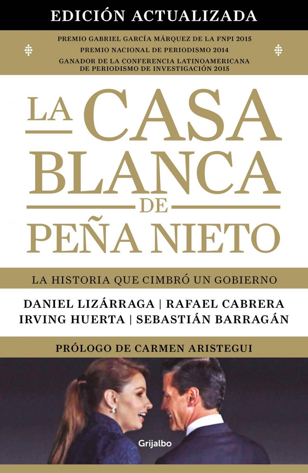 Big bigCover of La Casa Blanca de Peña Nieto (edición actualizada)