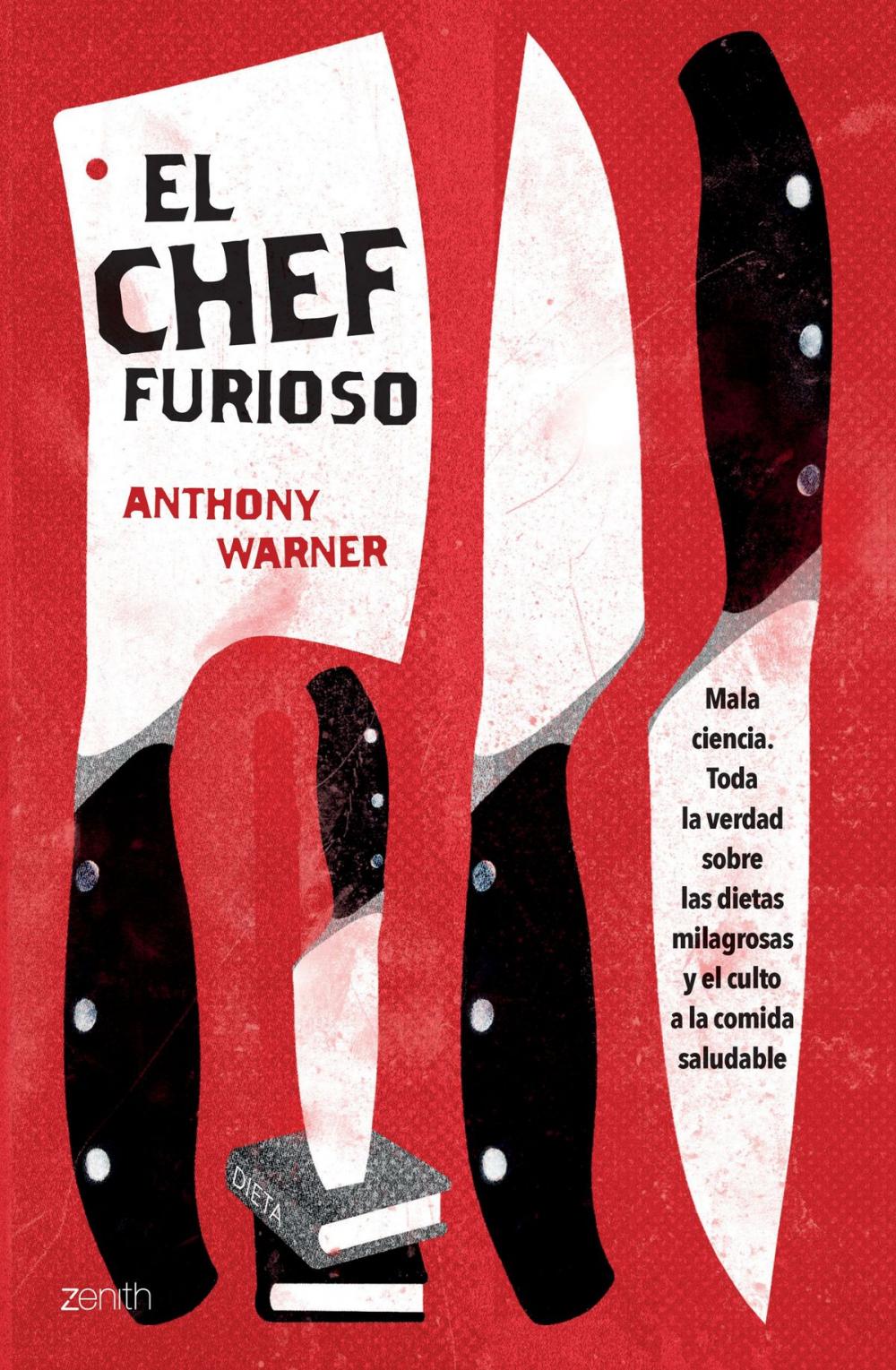 Big bigCover of El Chef furioso (Edición mexicana)