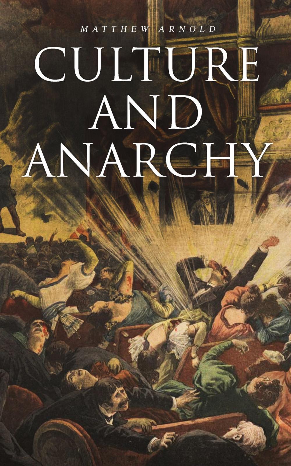 Big bigCover of Culture and Anarchy