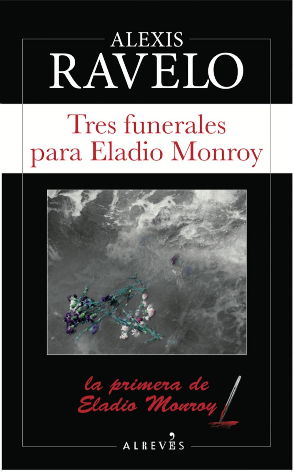 Big bigCover of Tres funerales para Eladio Monroy