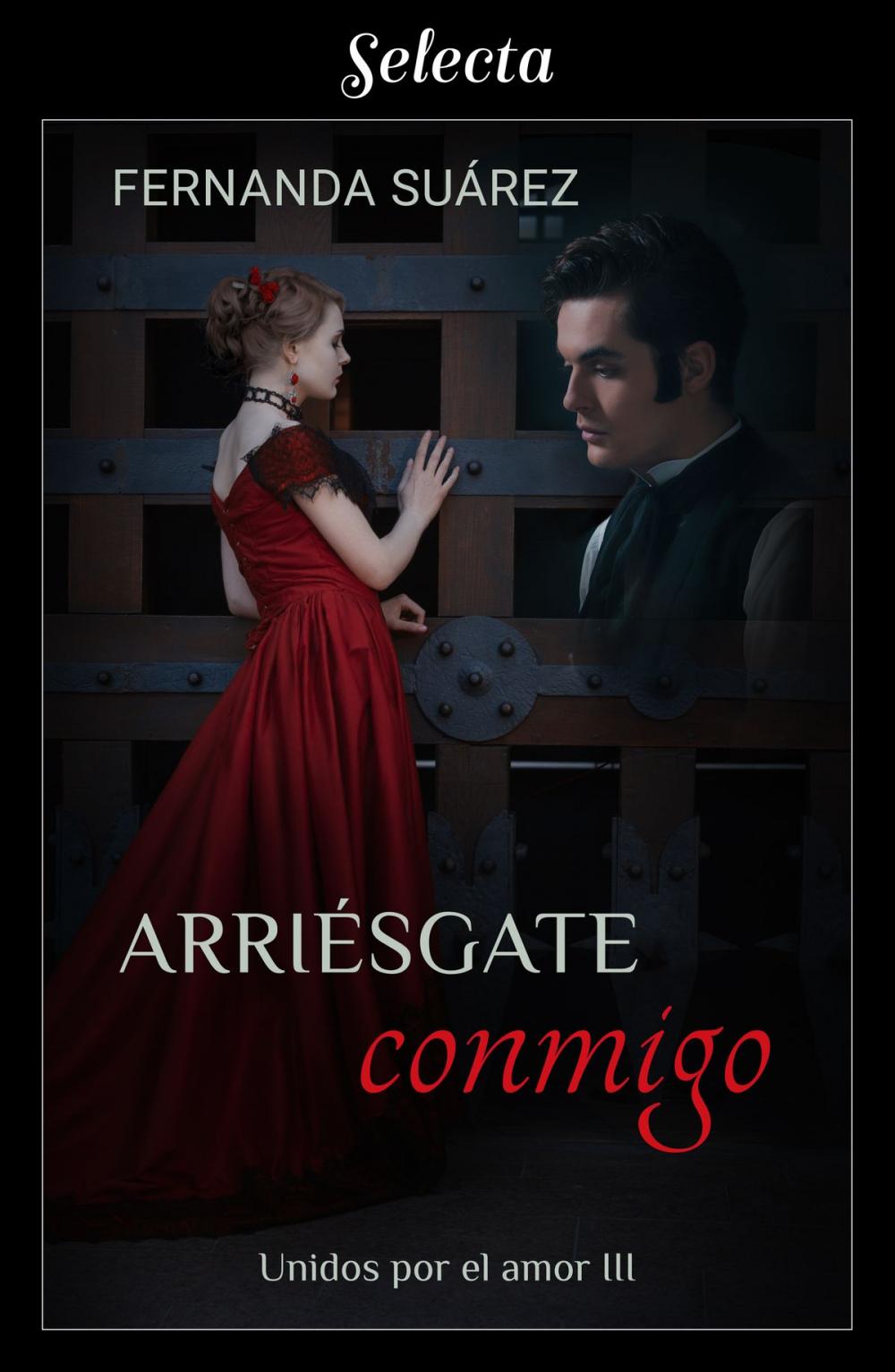 Big bigCover of Arriésgate conmigo (Unidos por el amor 3)