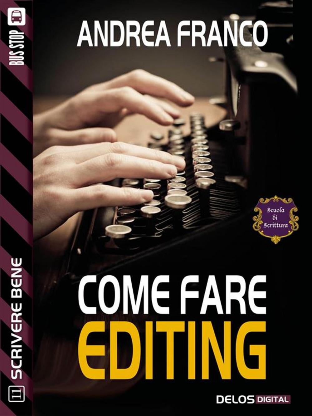 Big bigCover of Come fare editing