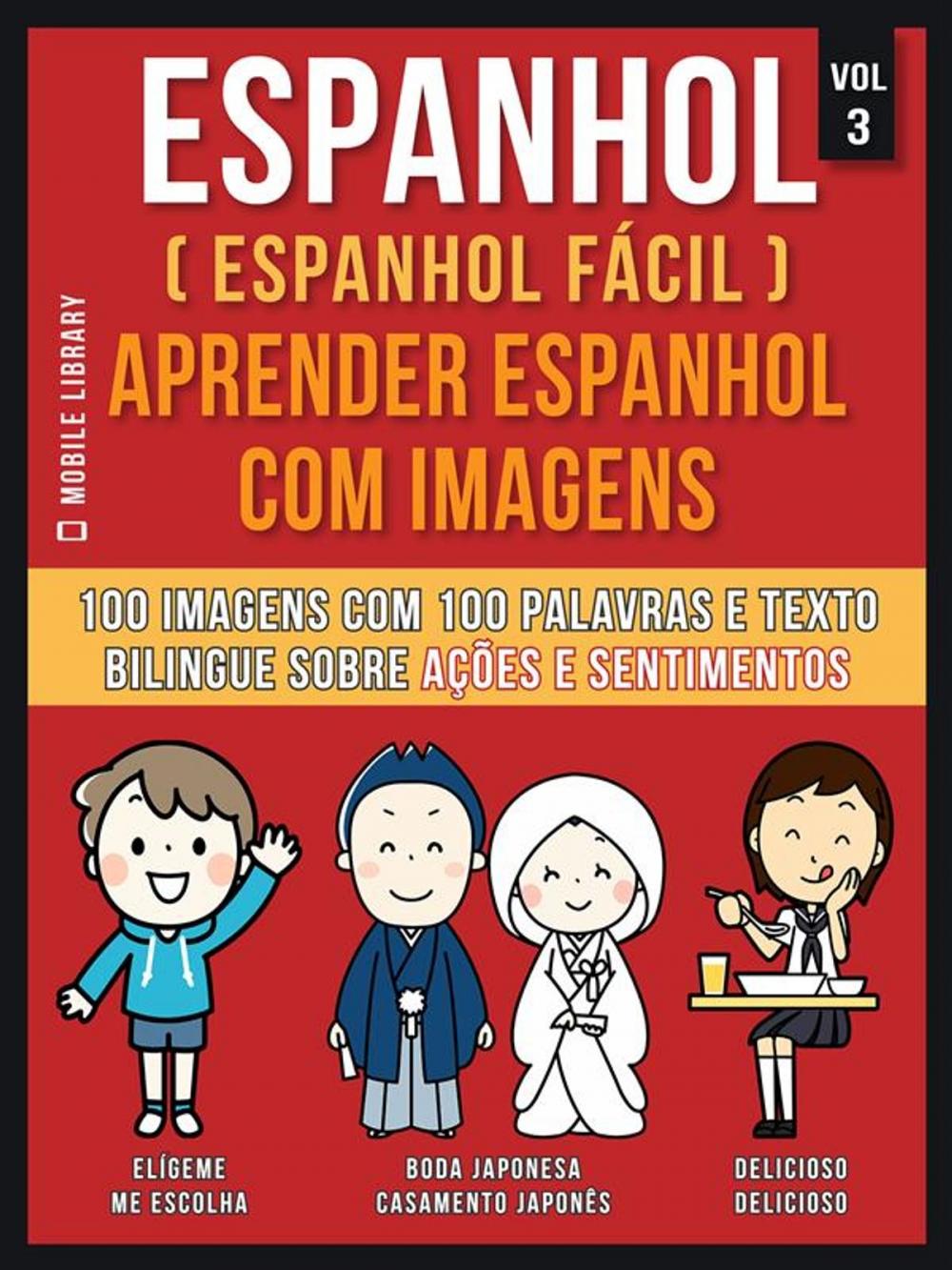 Big bigCover of Espanhol ( Espanhol Fácil ) Aprender Espanhol Com Imagens (Vol 3)