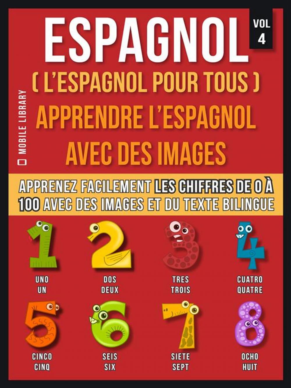 Big bigCover of Espagnol ( L’Espagnol Pour Tous ) - Apprendre l'espagnol avec des images (Vol 4)